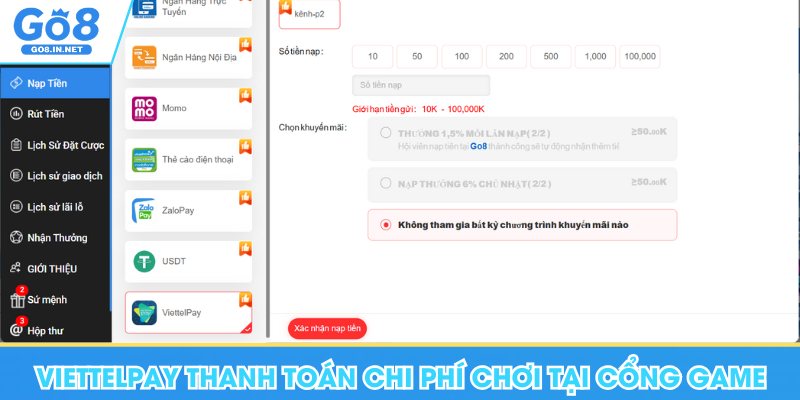Nạp Tiền Go8 - Hướng Dẫn Chi Tiết Các Hình Thức Giao Dịch 8 Dùng ViettelPay thanh toán chi phí chơi Go8