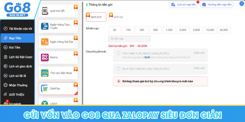 Nạp Tiền Go8 - Hướng Dẫn Chi Tiết Các Hình Thức Giao Dịch 7 Gửi vốn vào Go8 qua ZaloPay siêu đơn giản